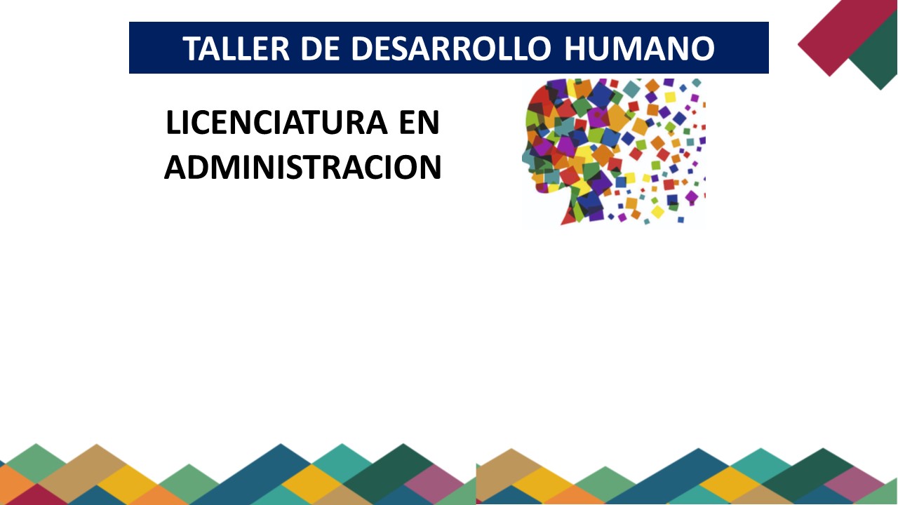 Aquí inicia la materia Taller de Desarrollo Humano